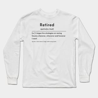 F1 retirement shirt, Formula 1, Fathers day gift, unisex, Race Car Clothing, Gender-Neutral, Motorsport shirt, Racing Fan Gift Long Sleeve T-Shirt